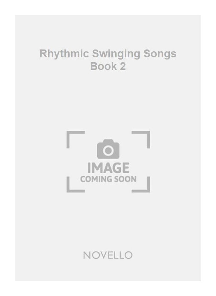 Rhythmic Swinging Songs Bk2